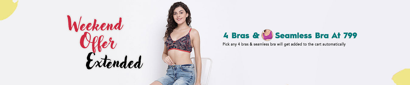 4 Bras @799
4 Bras for 799