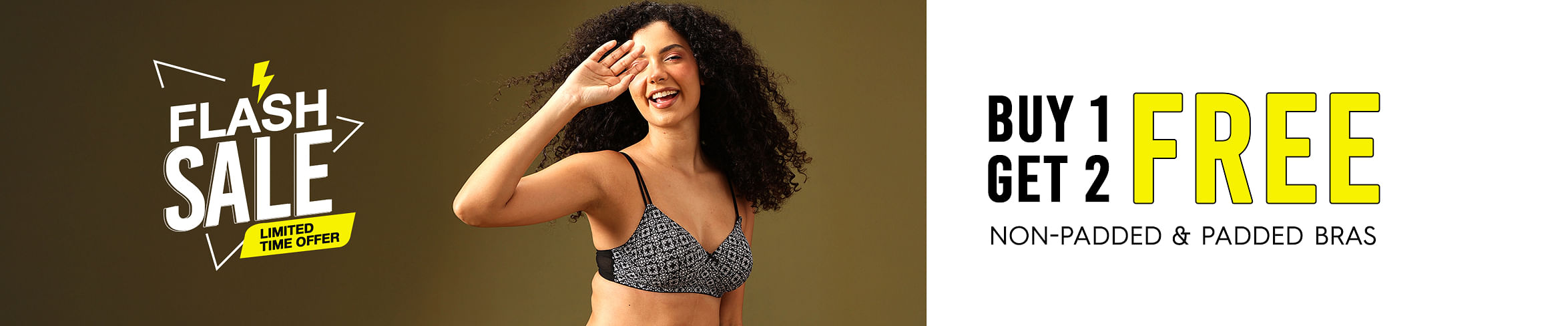 Buy 1 Get 2 Free Padded and Non Padded Bras
Buy 1 Get 2 Free Padded Non Padded Bras