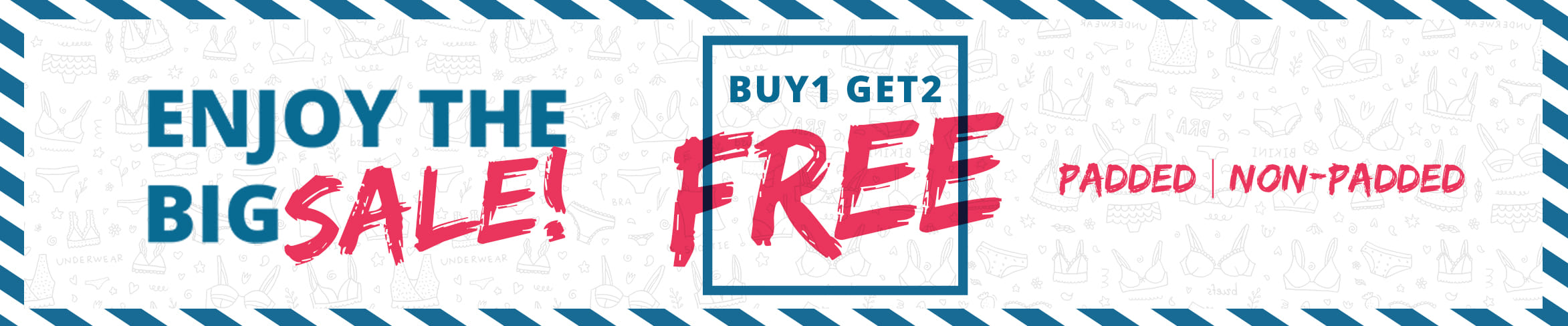 
                            Buy 1 Get 2 Free Padded Non Padded Bras