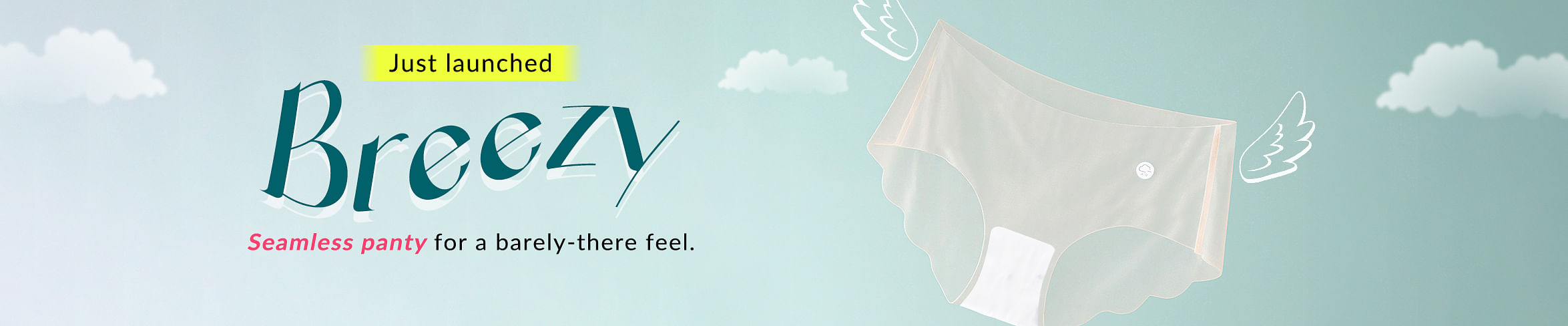 Breezy Panties
Breezy Panties