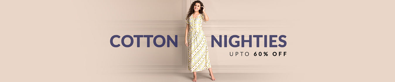 Cotton Nighties
Cotton Nighties