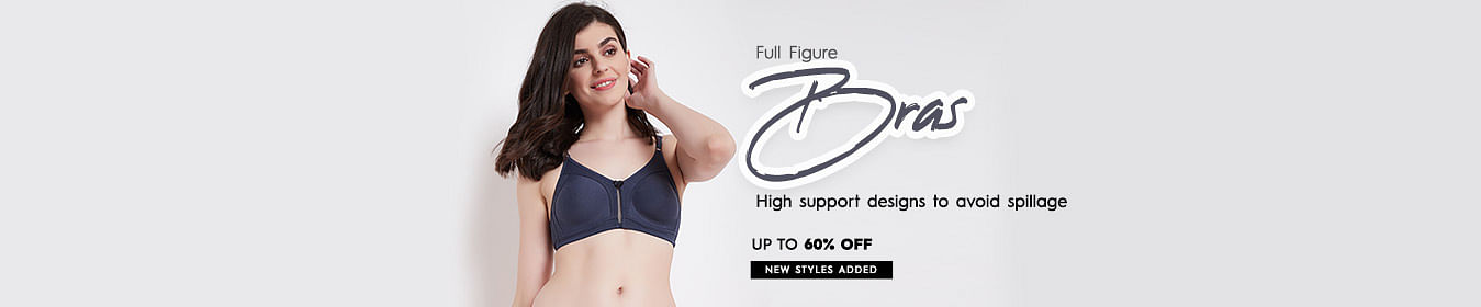 Full Figure Bra Upto 60% Off
Full Figure Bra Upto 60% Off