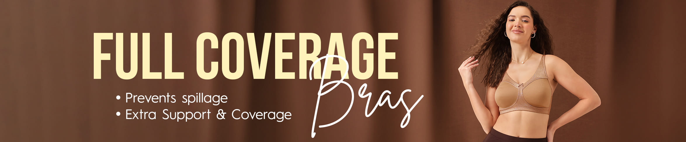 
                            Full Coverage Bra