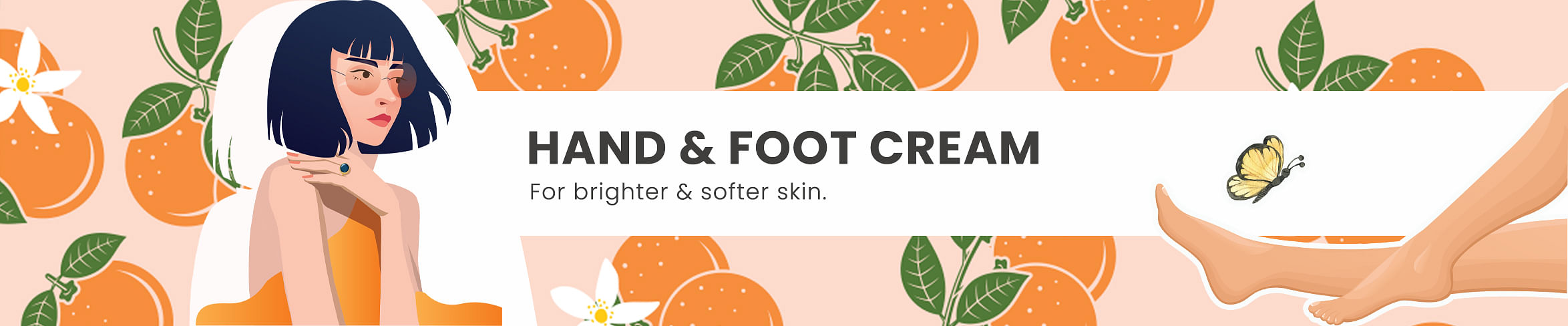 
                            Hand & Foot Creams