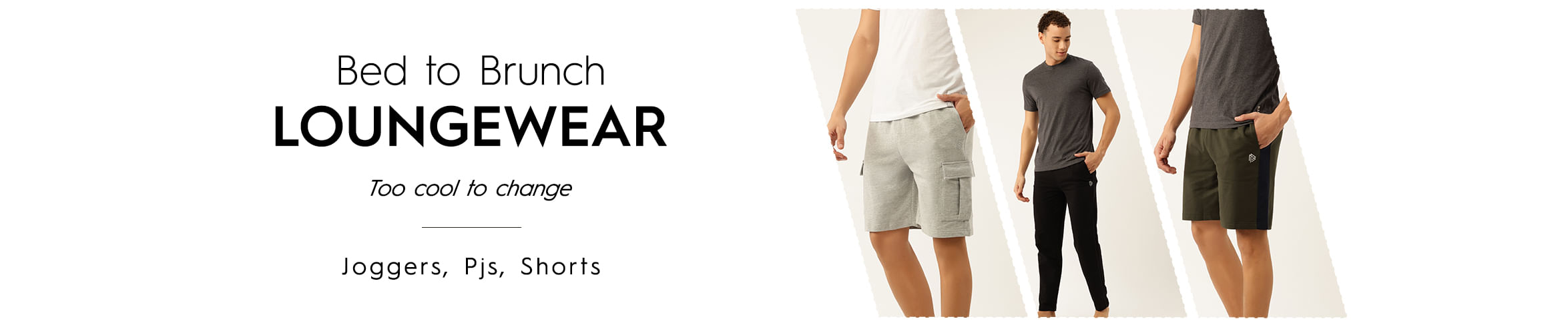 Men Bottomwear
Men Bottomwear