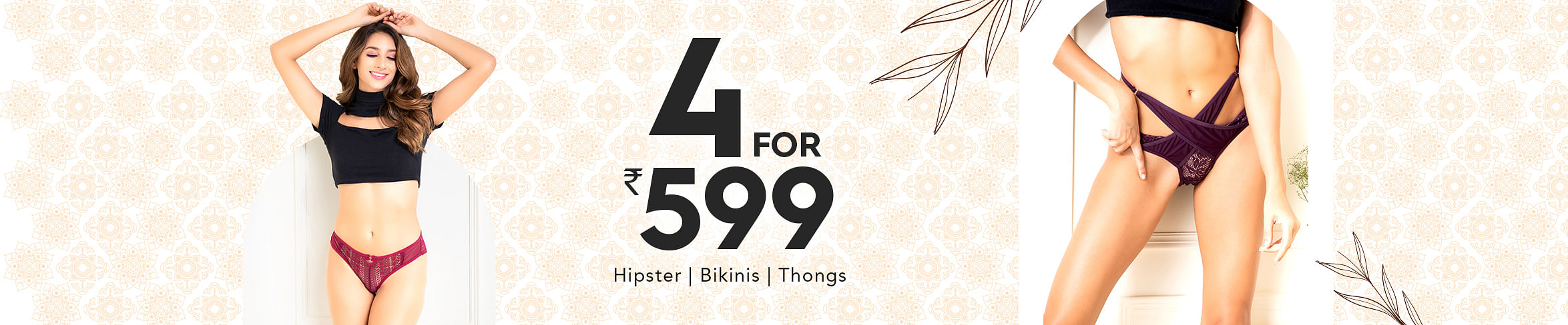 
                            4 Panties Set at Rs.599