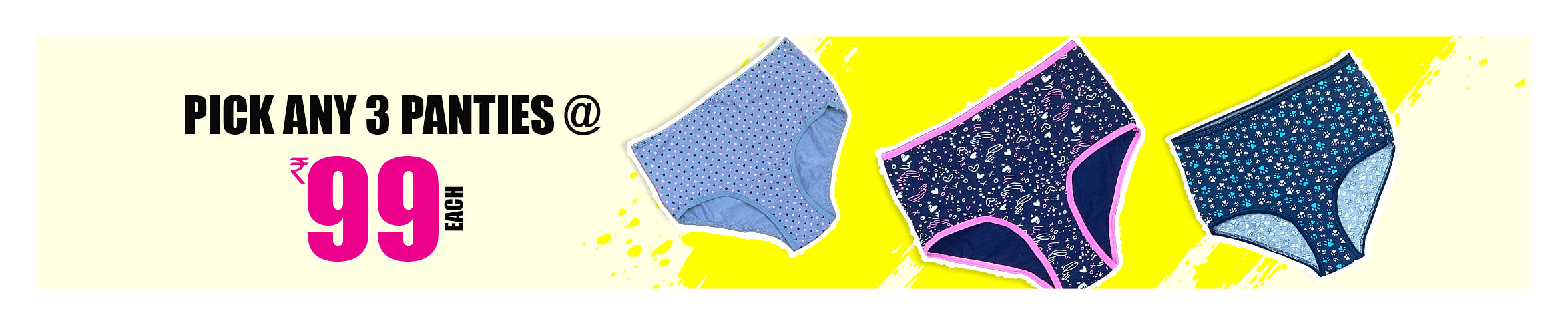 Buy Panties at 99
Buy Panties at 99