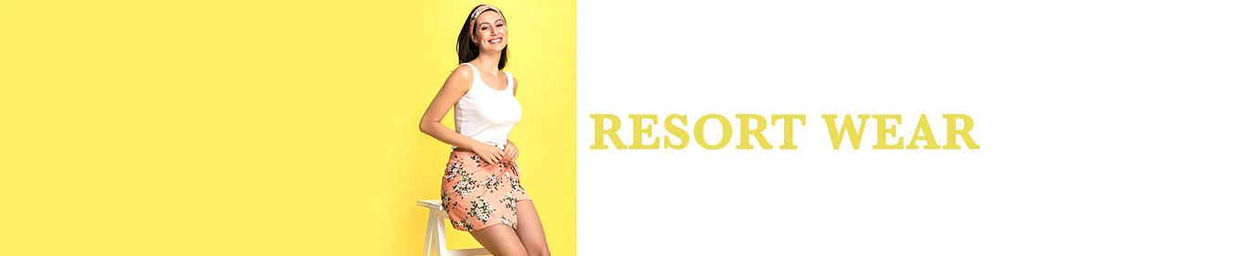 Resort Wear
Resort Wear