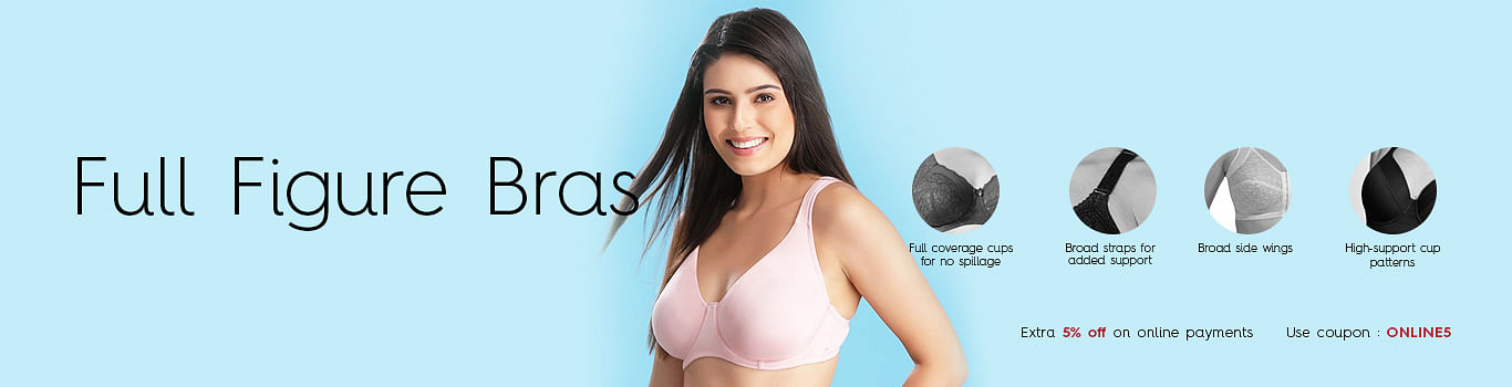 Full Figure Bras Fashion for Full Figure Bra ,Clovia